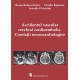 Accidentul vascular cerebral cardioembolic. Corelații neurocardiologice - I. R. Nistor, O. Băjenaru, L. Gherasim