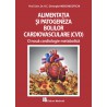Alimentația și patogeneza bolilor cardiovasculare - O nouă cardiologie metabolică - Gheorghe Mencinicopschi
