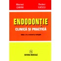 Endodontie clinica si practica. Editia a 2-a - Memet Gafar, Andrei Iliescu
