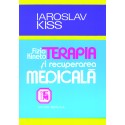 Fizio-kinetoterapia si recuperarea medicala in afectiunile aparatului locomotor - Jaroslav Kiss
