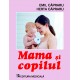 Mama şi copilul. Ediţia a VI-a (revizuită) - Emil Căpraru, Herta Căpraru
