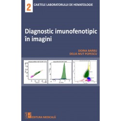 Diagnostic imunofenotipic in imagini - Doina Barbu, Delia Mut Popescu