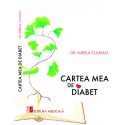 Cartea mea de diabet - Mirela Culman