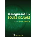 Managementul in bolile oculare - Marieta Dumitrache (sub redactia)