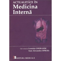 Actualități în medicina internă - Leonida Gherasim, Alexandru Oproiu (sub redacția)