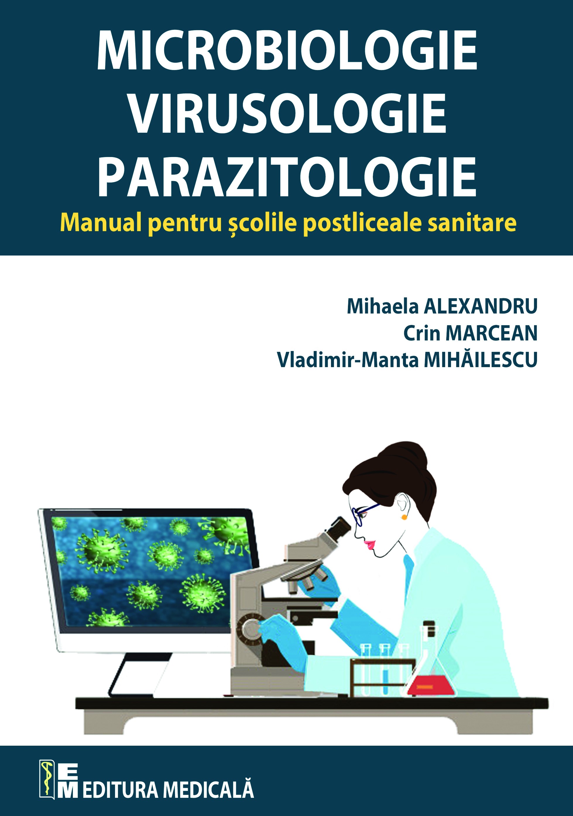 Microbiologie, Virusologie si Parazitologie (aplicate). Manual
