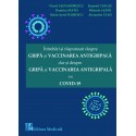 Intrebari si raspunsuri despre gripa si vaccinarea antigripala, dar si despre gripa si vaccinarea antigripala vs COVID-19