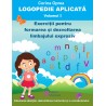 Logopedie aplicata. Volumul I - Corina Oprea