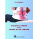 Discopatia lombara versus hernia de disc lombara - Ion Ionescu