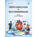 Ghid de exercitii fizice in bolile cardiovasculare - Prof. Univ. Dr. Florin Mitu