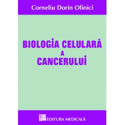 Biologia celulară a cancerului - Corneliu Dorin Olinici