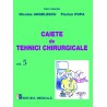 Caiete de tehnici chirurgicale. Vol. V - Nicolae Angelescu, Florian Popa (sub redacţia)